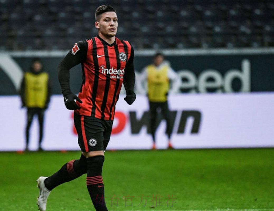 如果一切顺利 约维奇将很快租借回归法兰克福 如果一切顺利 约维奇将很快租借回归法兰克福